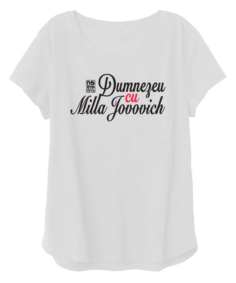 Dumnezeu cu Milla T-Shirt