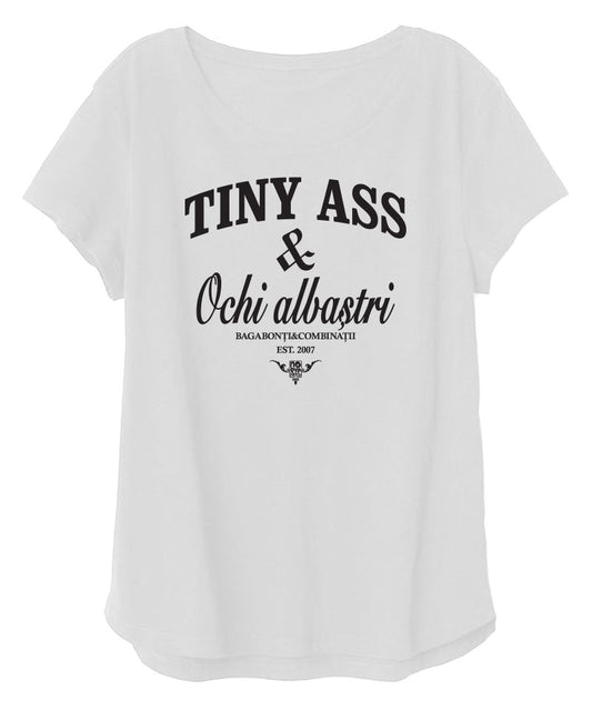 Tiny Ass & Ochi Albastri T-Shirt